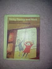 Noisy Nancy and Nick,