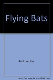 Flying Bats