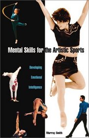 Mental Skills for the Artistic Sports