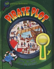 Pirate Plot (Mystery Solvers)