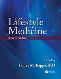Lifestyle Medicine, Second Edition