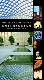 Official Guide to the Smithsonian (4th Edition)