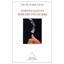 Martingales et marches financiers (French Edition)