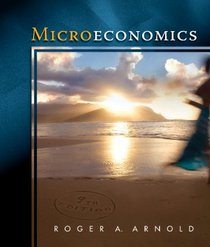 Study Guide for Arnold's Microeconomics