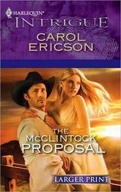The McClintock Proposal (Harlequin Intrigue (Larger Print))