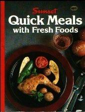 Quick Meals With Fresh Foods