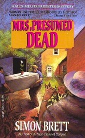 Mrs, Presumed Dead (Mrs. Pargeter, Bk 2)