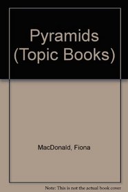 Pyramids (Topic Books)