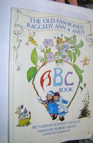 The Old-Fashioned Raggedy Ann and Andy ABC Book