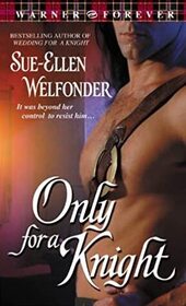 Only for a Knight (MacKenzie, Bk 3)