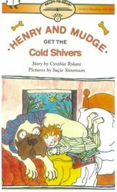 Henry and Mudge Get the Cold Shivers (Ready-To-Read: Level 2 Reading Together (Hardcover))
