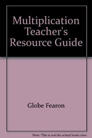 Multiplication Teacher's Resource Guide