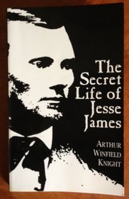 The Secret Life of Jesse James
