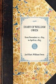 Diary of William Owen (Travel in America)