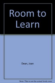 Room to learn