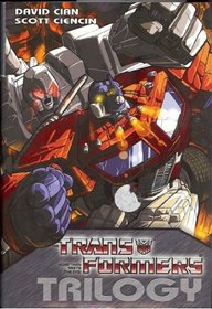 The Transformers Trilogy (3 volumes in one)