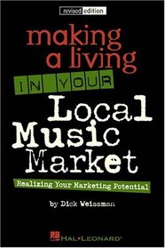 Making a Living in Your Local Music Market