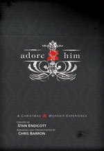 Adore Him: A Christmas Worship Experience