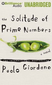 The Solitude of Prime Numbers (Audio CD) (Unabridged)