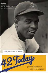 42 Today: Jackie Robinson and His Legacy (Washington Mews Books)