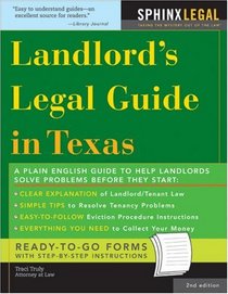 Landlord's Legal Guide in Texas, 2E (Legal Survival Guides)