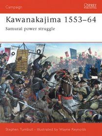 Kawanakajima 1553 1964: Samurai Power Struggle (Campaign, 130)