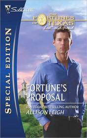 Fortune's Proposal (Fortunes of Texas: Lost and Found) (Silhouette Special Edition, No 2090)