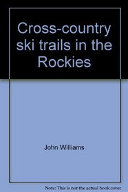 Cross-country ski trails in the Rockies