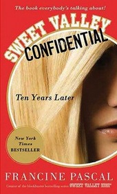 Sweet Valley Confidential: Ten Years Later