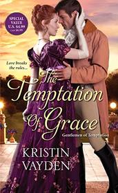 The Temptation of Grace (Gentlemen of Temptation, Bk 3)