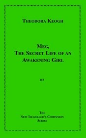 Meg: the Secret Life of an Awakening Girl