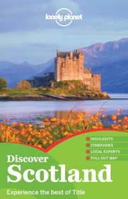 Lonely Planet Discover Scotland (Full Color Travel Guide)