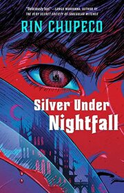 Silver Under Nightfall: Silver Under Nightfall #1 (1)