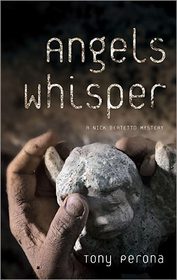 Angels Whisper (Nick Bertetto, Bk 2) (Worldwide Mysteries, No 582)