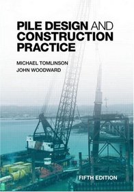 Pile Design and Construction Practice
