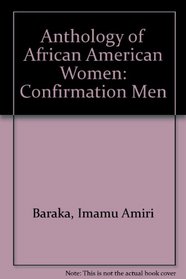 Anthology of African American Women: Confirmation Men