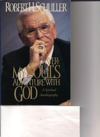 Prayer: My Soul's Adventure With God : A Spiritual Autobiography