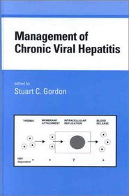 Management of Chronic Viral Hepatitis (Manufacturing Engineering and Materials Processing)
