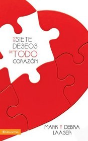 Los siete deseos de todo corazon (Spanish Edition)