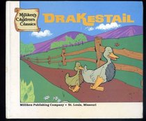 Drakestail: A French Folk Tale (Milliken's Children's Classics)