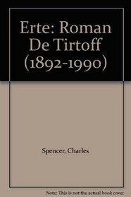 Erte: Roman De Tirtoff (1892-1990)