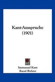 Kant-Ausspruche (1901) (German Edition)