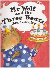 Mr. Wolf and the Three Bears