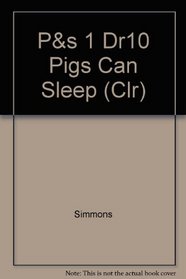 P&s 1 Dr10 Pigs Can Sleep (Clr)