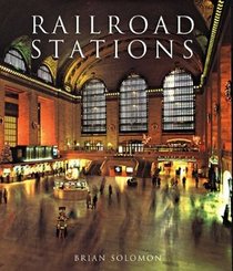 Railroad Stations (Great Architecture)