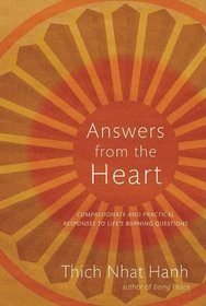 Answers from the Heart: Compassionate and Practical Responses to Life's Burning Questions
