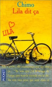 Lila Dit Ca (French Edition)