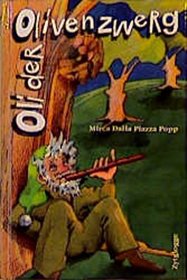 Oli der Olivenzwerg (German Edition)