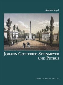 Johann Gottfried Steinmeyer und Putbus.