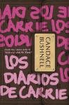 Los diarios de Carrie / The Carrie Diaries (Spanish Edition)